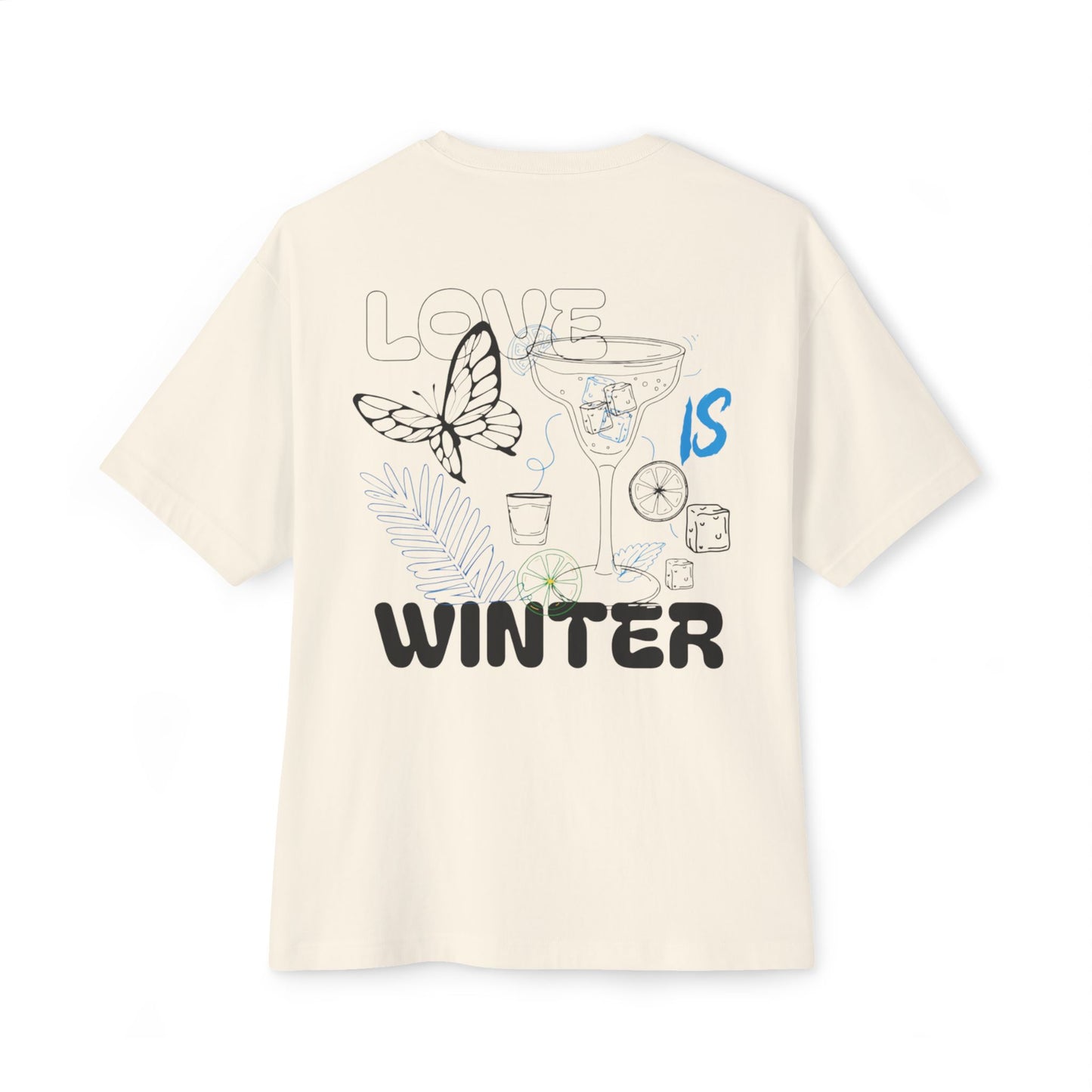 Love is Winter Unisex Oversized